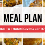 Meal Plan: A Guide to Thanksgiving Leftovers